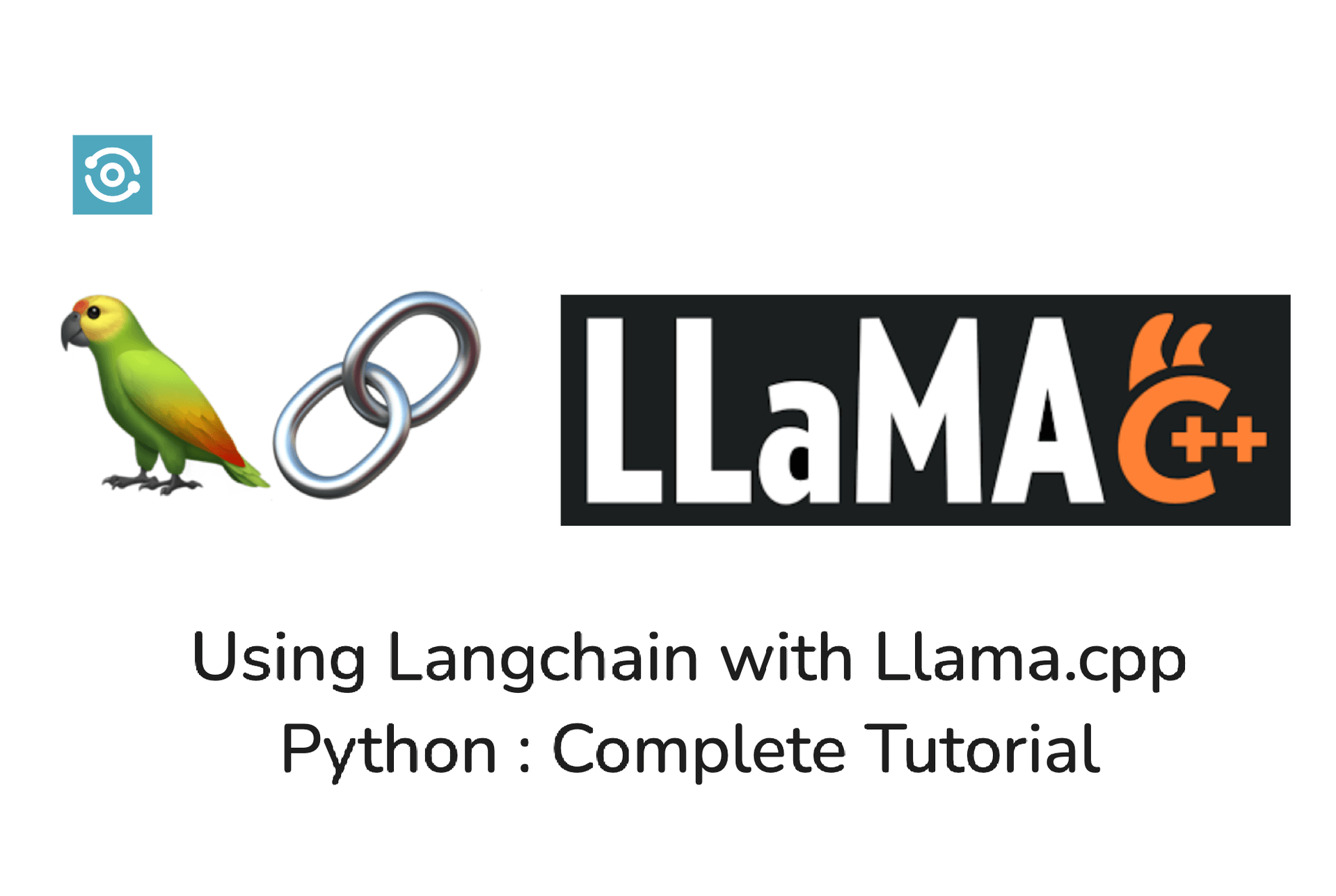 Using Langchain with Llama.cpp Python: Complete Tutorial